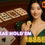 Chiến thuật Chơi Texas Hold’em ăn tiền từ 188BET Hiphop