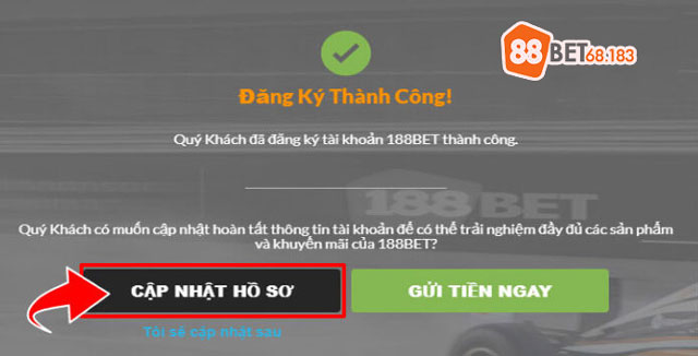 Đăng Ký 188BET: Cách Đăng Ký Tài Khoản 188BET Hướng Dẫn Chi Tiết 4 Cập nhật hồ sơ ngay khi đăng ký thành công